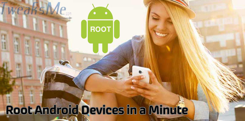 Root Android Device in a minute