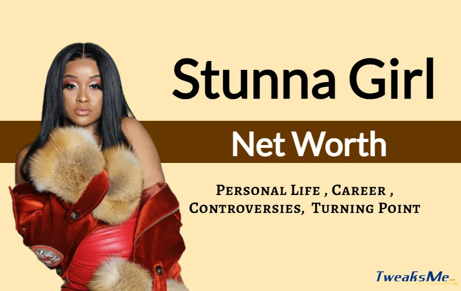 Stunna Girl Net Worth 2