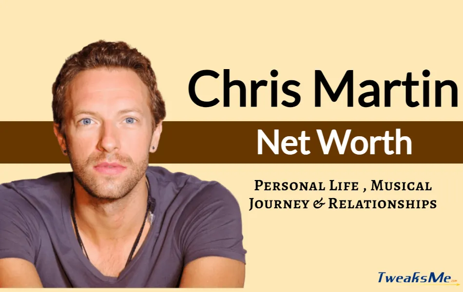 Chris Martin's Net Worth
