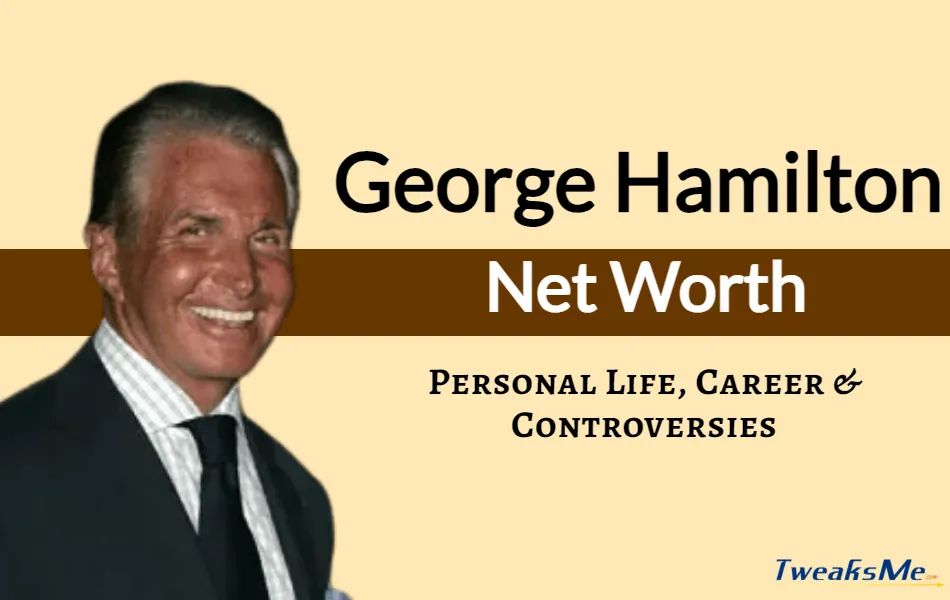 George Hamilton Net Worth