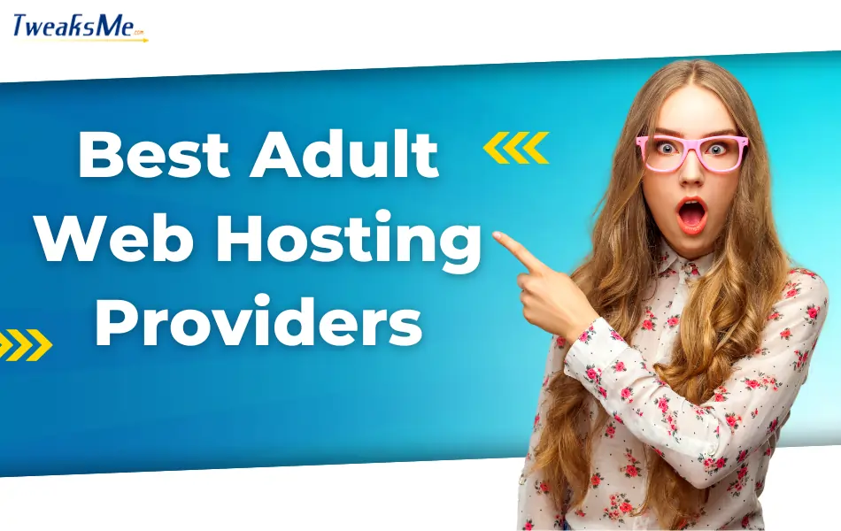 Best Adult Web Hosting Providers
