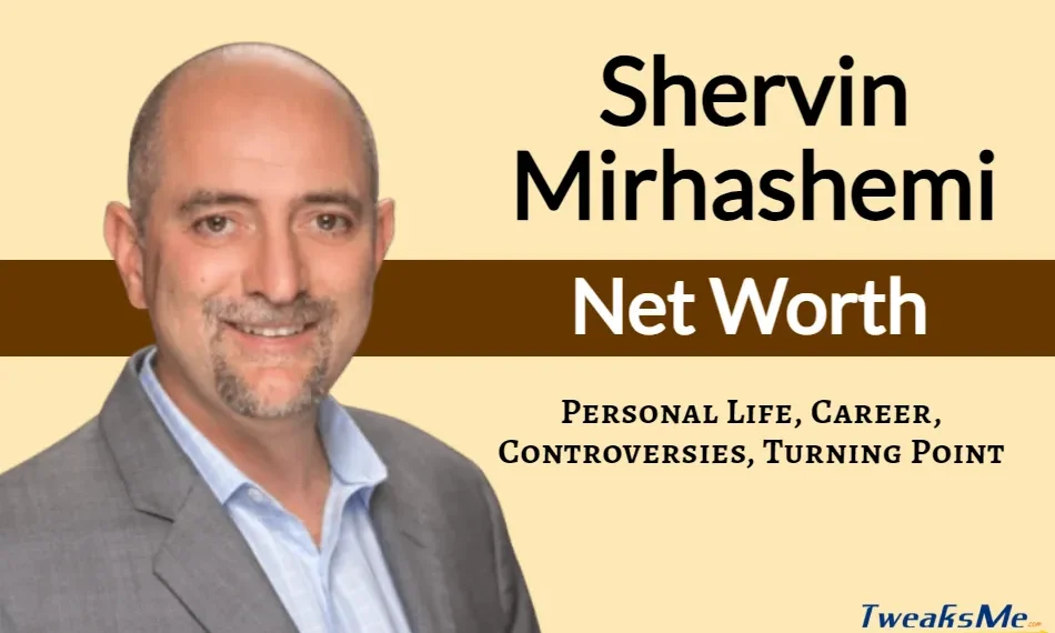 Shervin Mirhashemi Net Worth