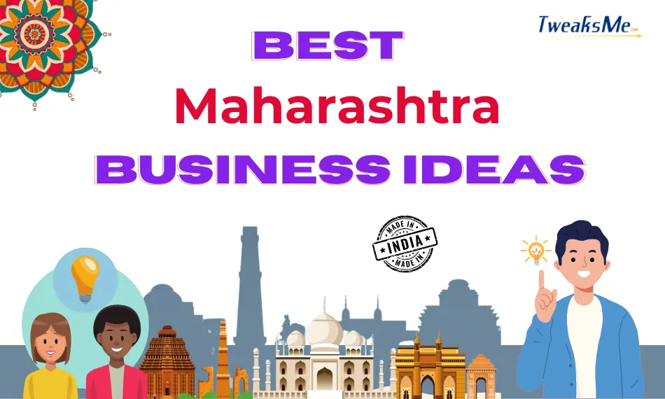Best Businesses to Start in Maharashtra