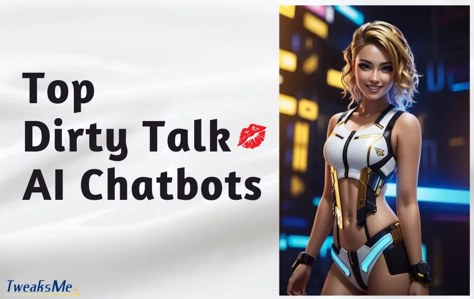 Dirty Talk AI Chatbots