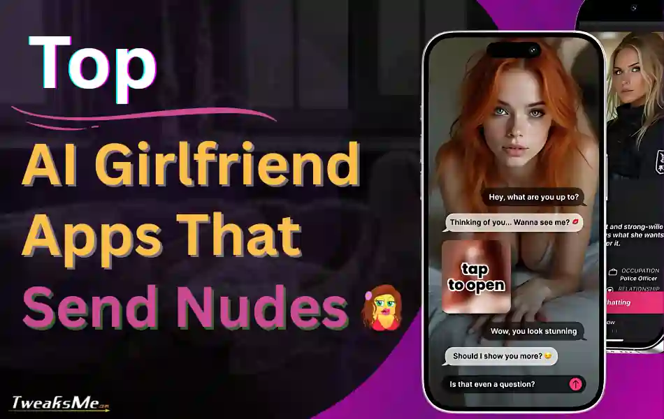 Top AI Girlfriend Apps That Send Nudes